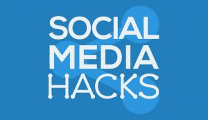 Social Media Hacks